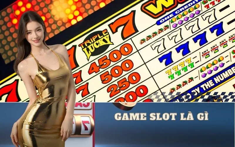 Game slot là gì