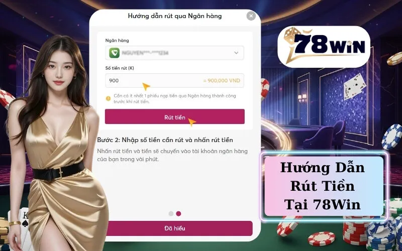 Hướng Dẫn Rút Tiền tại 78Win